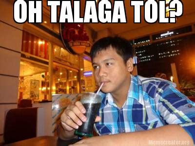 Meme Creator Funny Oh Talaga Tol Meme Generator At Memecreator Org