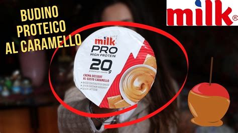 Budino Proteico Milk Al Caramello Youtube