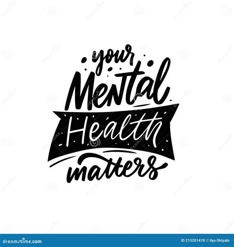 Your Mental Health Matters Hand Drawn Black Color Lettering Phrase