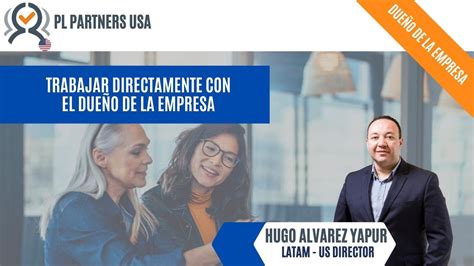 Trabajar Directamente Con El Due O De La Empresa Youtube