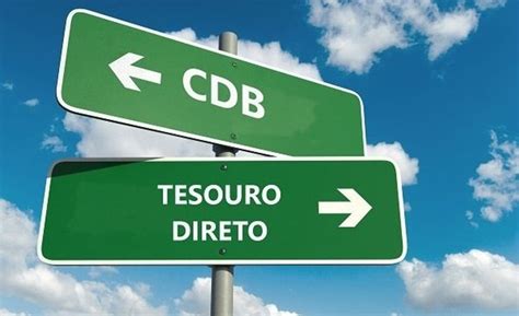 Tesouro Direto Ou CDB Qual Escolher