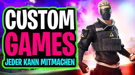 LIVE CUSTOM GAMES ABO ZOCKEN FORTNITE LIVE DEUTSCH CUSTOM GAMES