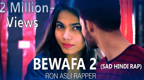 Bewafa 2 | Hindi Rap | True Sad Love Story | Ron Asli Rapper | Sundaram ...