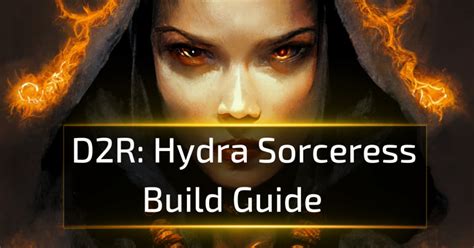 Hydra Sorceress Build Guide