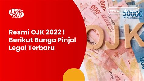 Resmi Berikut Bunga Pinjol Legal Ojk Linkqu