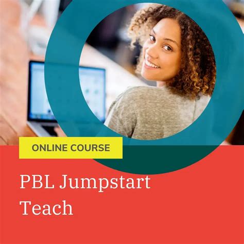 Online Course Pbl Jumpstart Teach Pblworks