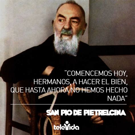 San Pio Pieltrecina Padre Pio Oracion Frases De Padre Pio Santo Padre