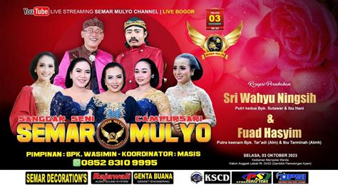 LIVE CAMPURSARI SEMAR MULYO 085283109995 PERNIKAHAN SRI FUAD