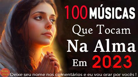 Louvores de Gratidão Musicas Que Tocam A Alma e Coração Melhores