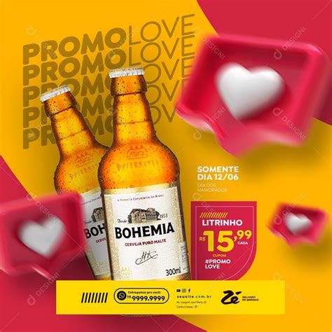 Promo Love Somente Dia 12 Bohemia Cervejaria Social Media Psd Editável