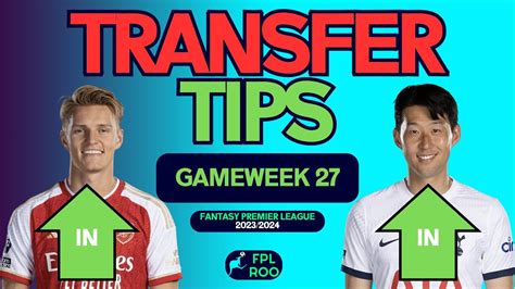 Fpl Gameweek Transfer Tips Who To Buy And Sell Fantasy