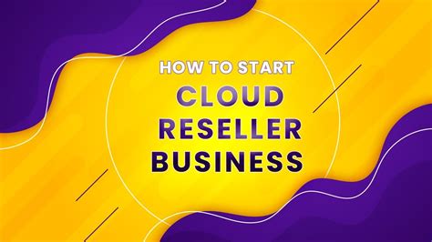 How To Start Cloud Reseller Business Cloud Reseller Business YouTube