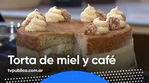 Torta De Miel Y Caf Por Luciano Garc A Cocineras Y Cocineros