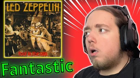 First Time Listening To Led Zeppelin Fool In The Rain Youtube