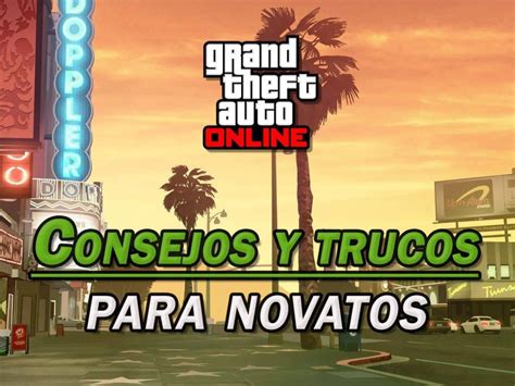 Aprende C Mo Jugar Gta Online Trucos Y Consejos Doncomo