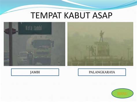 Bahaya Kabut Asap Kelas 5 Tematik Ppt