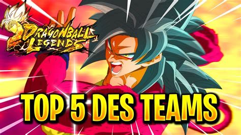 Top 5 Des Meilleures Team Sur Dragon Ball Legends Db Legends Fr Youtube