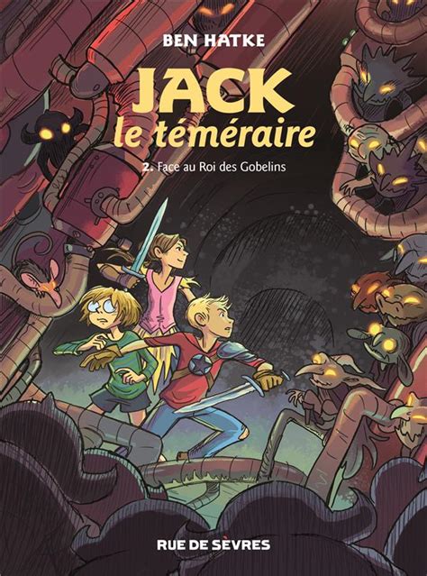 Jack Le T M Raire T Jack Le T M Raire Face Au Roi Des Gobelins