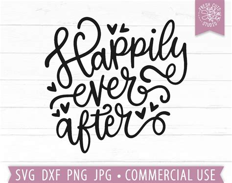 Happily Ever After Svg Cut File Wedding Marriage Fairy Tale Wedding