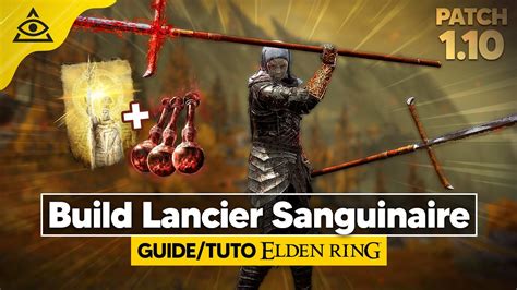 GUIDE TUTO ELDEN RING Ambidextrie De Lances Le Meilleur Build