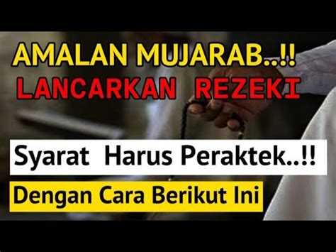 Amalan Mujarab Lancarkan Rezeki Baca Dengan Cara Ini Maka Rezeki