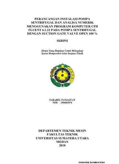 Perancangan Instalasi Pompa Sentrifugal Dan Analisa Numerik Menggunakan