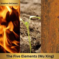 The Five Elements (Wu Xing) Song Download: Play & Listen The Five ...