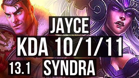 JAYCE Vs SYNDRA TOP Rank 3 Jayce 10 1 11 Godlike Rank 26 KR