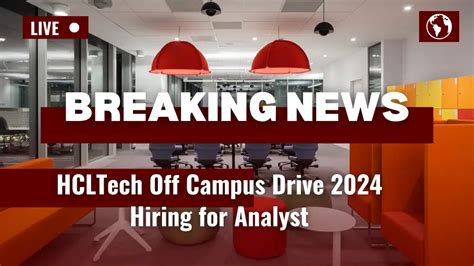 HCLTech Off Campus Drive 2024 Hiring For Analyst IT MNC Jobs Apply