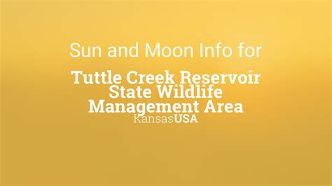 Sun And Moon Times Today Tuttle Creek Reservoir State Wildlife