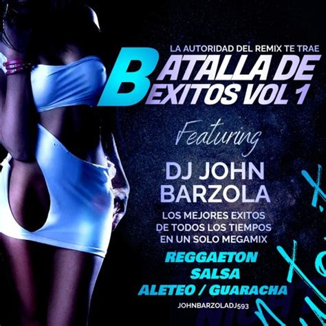 Stream DJ John Barzola Batalla De Exitos Vol 1 Reggaeton Clasico