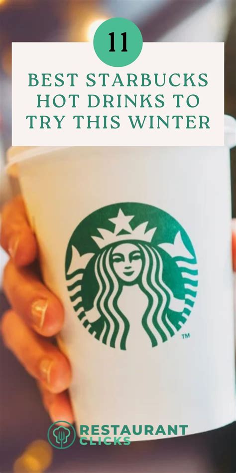 11 Best Starbucks Hot Drinks Restaurant Clicks Hot Coffee Drinks Starbucks Fall Drinks