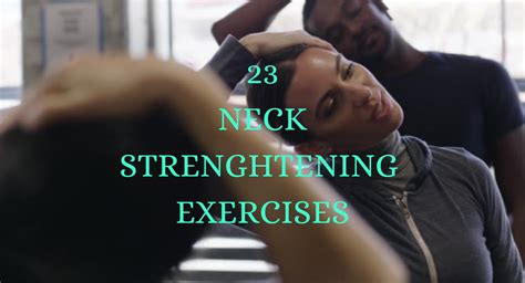 23 Neck Strengthening Exercise