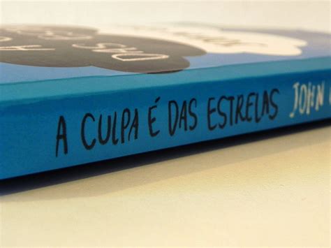 Resenha A Culpa Das Estrelas De John Green Falando Literaturas