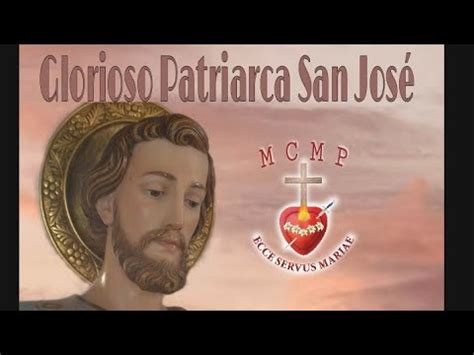 Canto Glorioso Patriarca San Jos Youtube