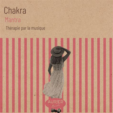 Zzz Chakra Mantra Th Rapie Par La Musique Zzz Album By Ensemble De