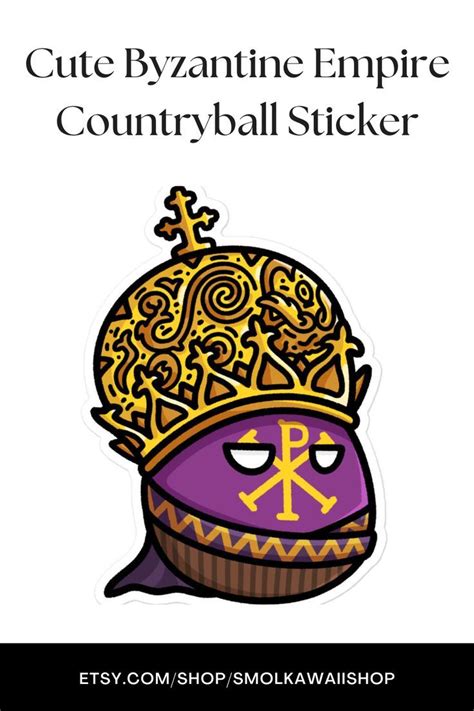 Cute Byzantine Empire Countryball Sticker Etsy Byzantine Empire