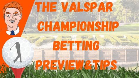 The Valspar Championships Golf Betting Preview Headline Picks From