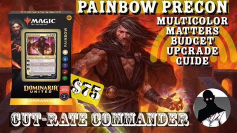 Painbow Upgrade Improving The Precon Commander Deck With 53 Off