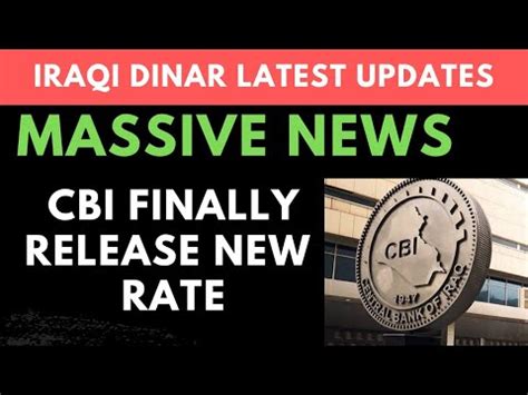 Iraqi Dinar Cbi Exchange Rate News Updates Iraqi Dinar News Today