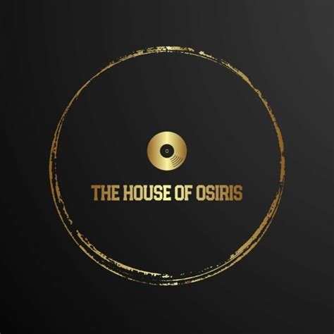 Stream The House Of Osiris Music Listen To Songs Albums Playlists