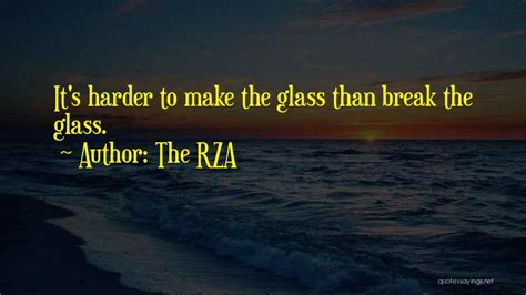 The RZA Famous Quotes & Sayings