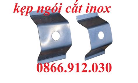 kep ngoi cat inox san pham huu ich trong mua mua bao kenh sinh vien