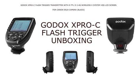 Godox Godox X Pro Trigger Unboxing Video Professional Flash Trigger