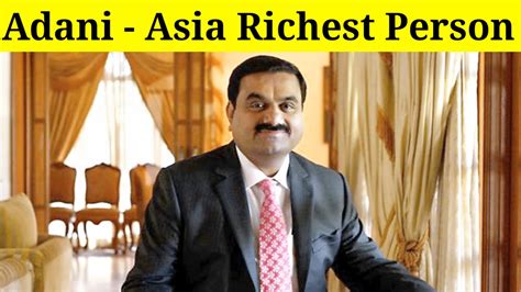 Gautam Adani Overtakes Mukesh Ambani To Become India S Richest Person