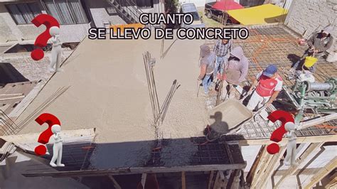 Cuanto Me Llevo De Concreto Para Colar Una Losa Maciza CONSTRUCCIONES