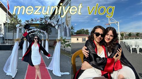 LİSEDEN MEZUN OLUYORUM Mezuniyet Vlog YouTube