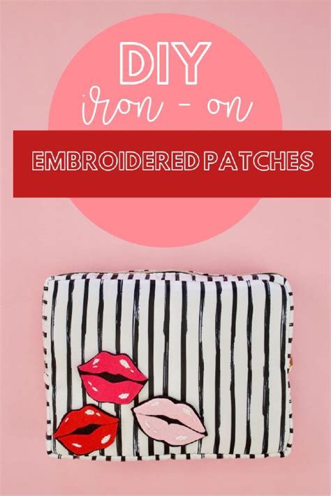 How To Make And Apply Iron On Patches Diy Patches Embroidery Diy