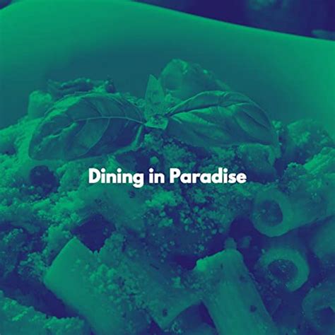 Écouter Dining in Paradise de Cafe Jazz sur Amazon Music