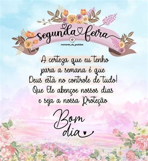 Frases De Bom Dia Segunda Feira Positividade Para Se Motivar